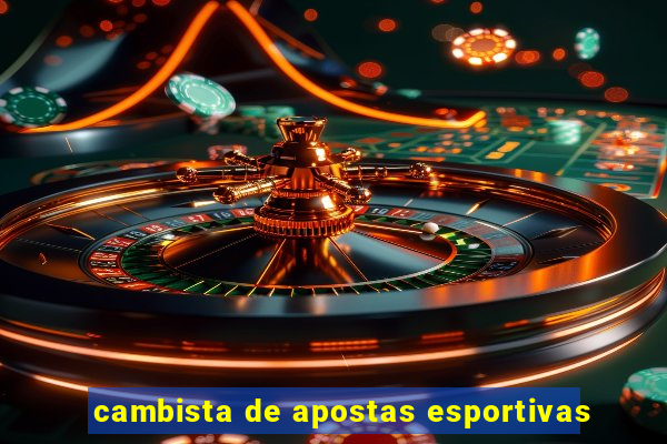 cambista de apostas esportivas